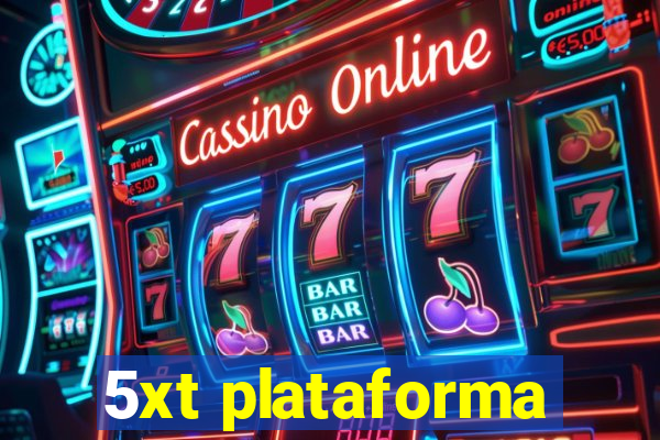 5xt plataforma